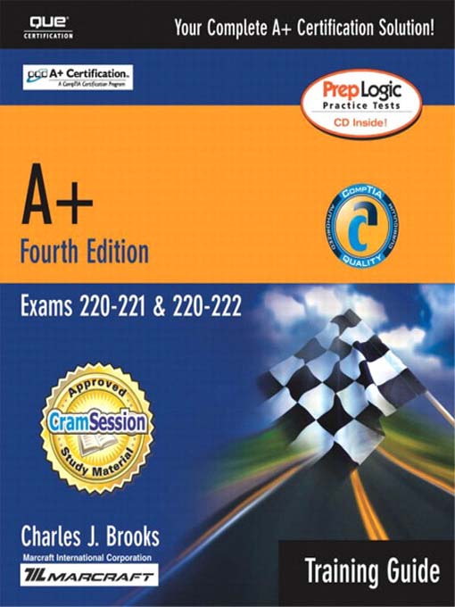 Title details for A+ Certification Training Guide (Exams 220-221, 220-222) by Don Jones - Available